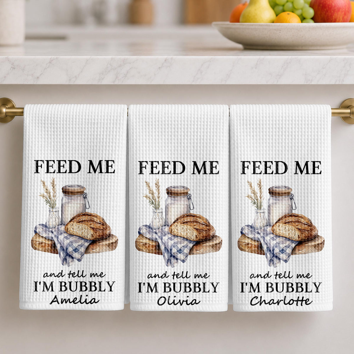 Feed Me Bubbly, Personalized Kitchen Towel, Gift for Sourdough Lovers - 2