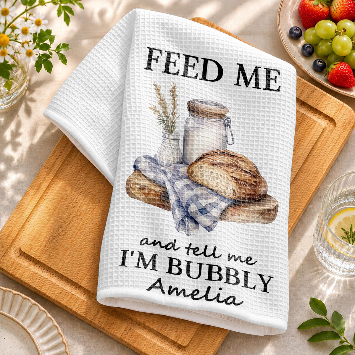 Feed Me Bubbly, Personalized Kitchen Towel, Gift for Sourdough Lovers - 5