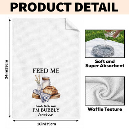 Feed Me Bubbly, Personalized Kitchen Towel, Gift for Sourdough Lovers - 7