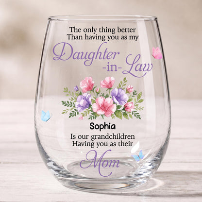 Daughter In Law Wine Glass, Gift For Daughter In Law And Mom Lovers - 7