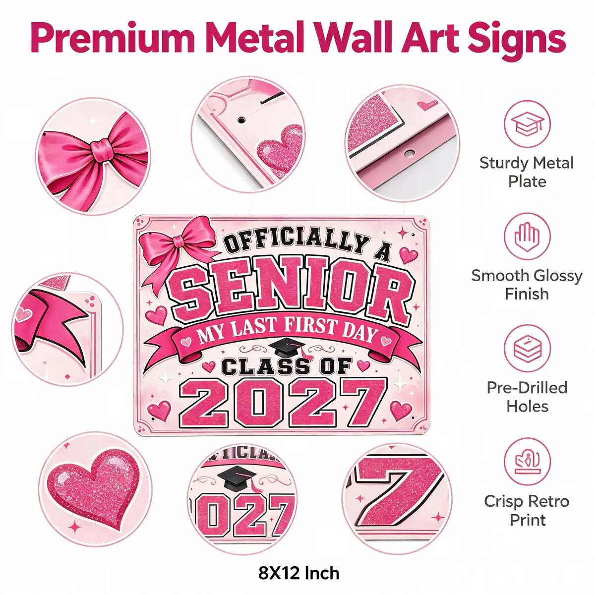 Class of 2027 Senior Metal Wall Art Sign, Retro Pink Graduation Decor, Back to School Photo Prop Poster, 8x12 Inch